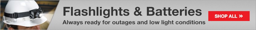 Flashlights & batteries - Always ready for outages and low light conditions