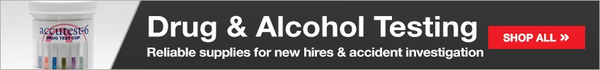 Drug & Alcohol Testing - Reliable supplies for new hires & accident investigation