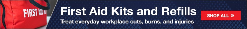 First Aid Kits and Refills - Trust everyday workplace cuts, burns, and injuries 