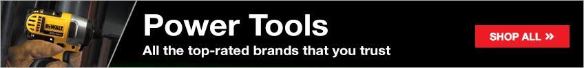 Power Tools - All the top-rated brands that you trust