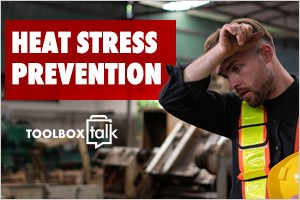 Heat Stress Prevention Toolbox Talk Kit