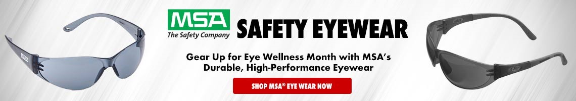 MSA Safety Eyewear. Gear up for Eye Wellness Month with MSA's Durable, High-Performance Eyewear. Click here to shop now!