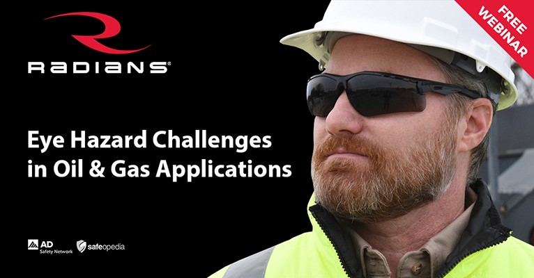 Eye Hazard Challenges in Oil & Gas Applications. Watch this free webinar now.