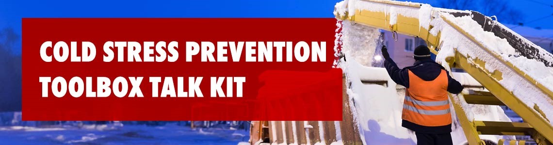 Cold Stress Prevention Toolbox Talk Kit